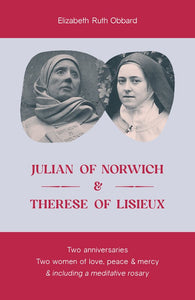 Julian of Norwich and Therese of Lisieux