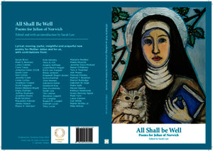 All Shall Be Well Poems for Julian of Norwich