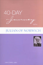 Load image into Gallery viewer, 40-Day Journey with Julian of Norwich by Lisa Dahill